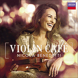 Nicola Benedetti - Violin Café (CD)