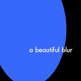 A BEAUTIFUL BLUR(LP)-LANY