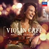 Nicola Benedetti - Violin Café (CD)