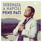 Pene Pati, Antonello Paliotti, Giulio d'Alessio & Il pomo d'oro - Serenata a Napoli (CD)