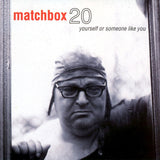 Matchbox Twenty - Yourself or Someone Like You (Clear Vinyl)