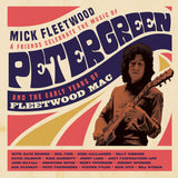 Mick Fleetwood And Friends - Celebrate The Music Of Peter Green And The Early Years Of Fleetwood Mac (2CD)