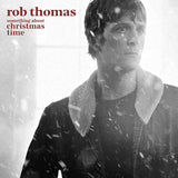 Rob Thomas - Something About Christmas Time (Red Vinyl)