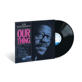 Joe Henderson - Our Thing ( Blue Note Classic Vinyl Series ) (LP)