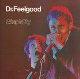 Dr. Feelgood - Stupidity [Live] (Vinyl)