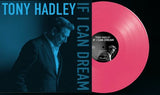 Tony Hadley - If I Can Dream (Pink Vinyl)