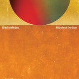 Brad Mehldau - Ride Into The Sun (2Vinyl)