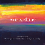 Anna Lapwood - Arise, Shine (CD)