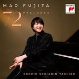 Mao Fujita - 72 Preludes (CD)