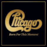 Born For This Moment (2 Vinyl)-Chicago
