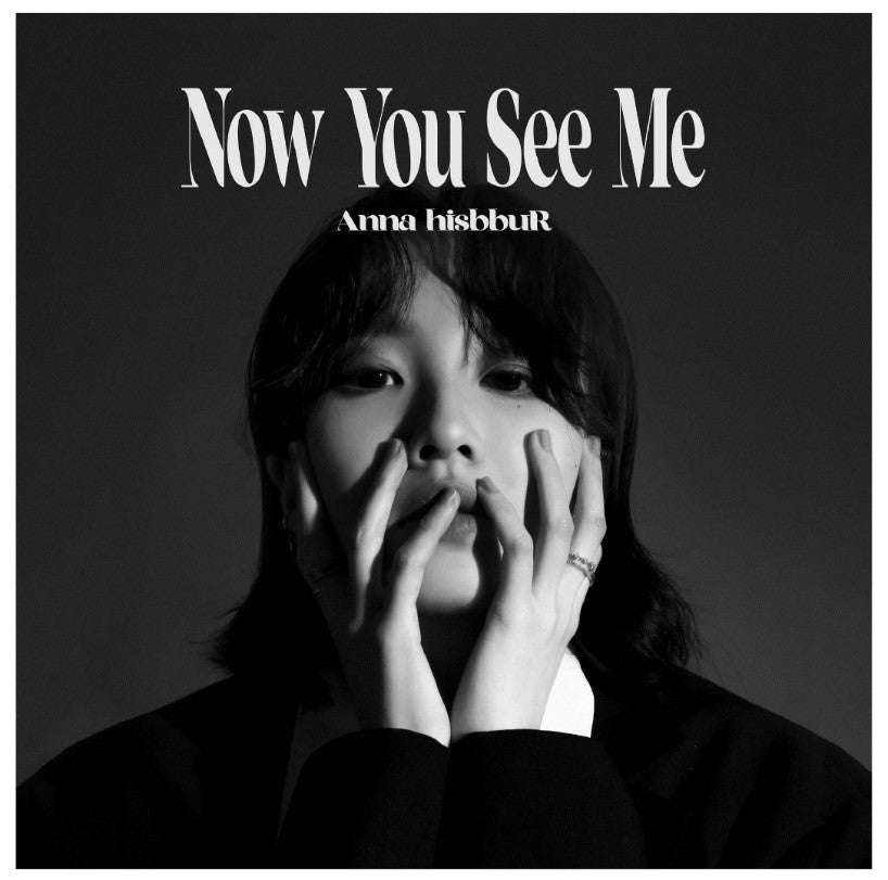 Now You See Me (CD)-Anna HisbbuR
