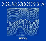 FRAGMENTS(CD)-FIESTER