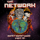 The Network - Money Money 2020 Part II: We Told Ya So! (2 Vinyl)